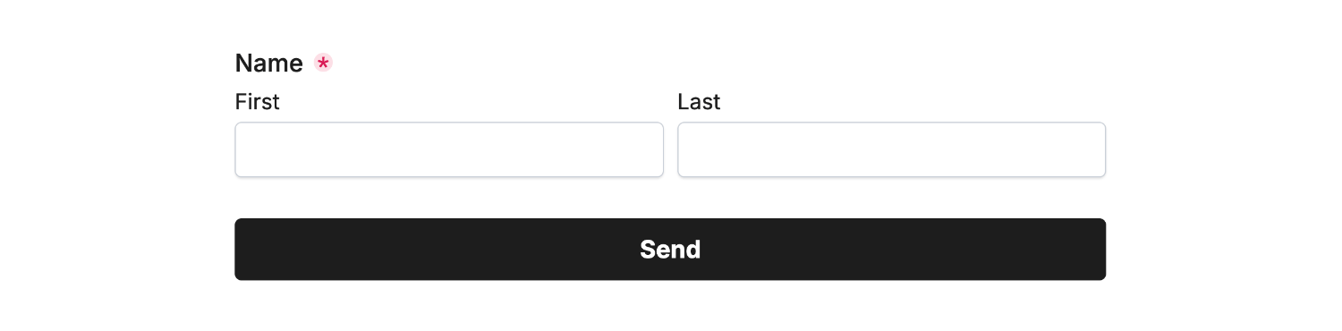 Example form with a First and Last name field