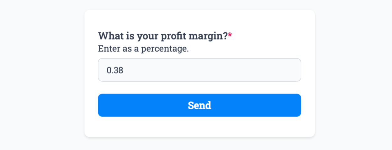 Entering a decimal number into our example form linked to the 'Percentage' field