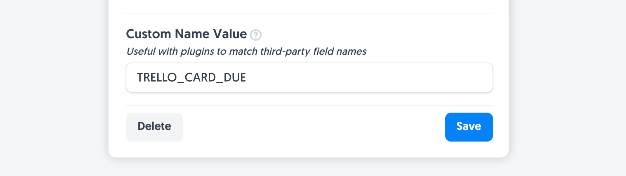 Entering TRELLO_CARD_DUE as the custom name value