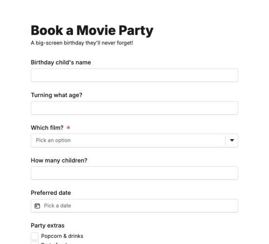 Cinema Birthday Party Booking Form