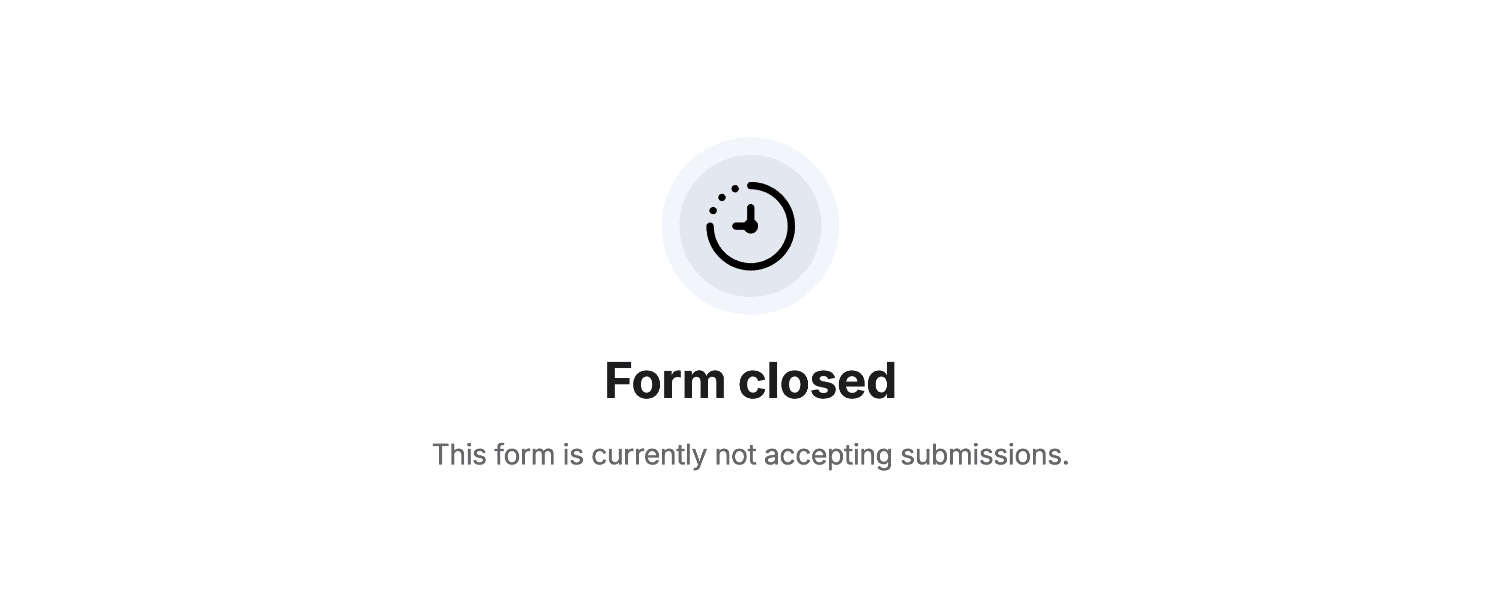 Example of a closed form after the Result Limiter reaches its submission limit