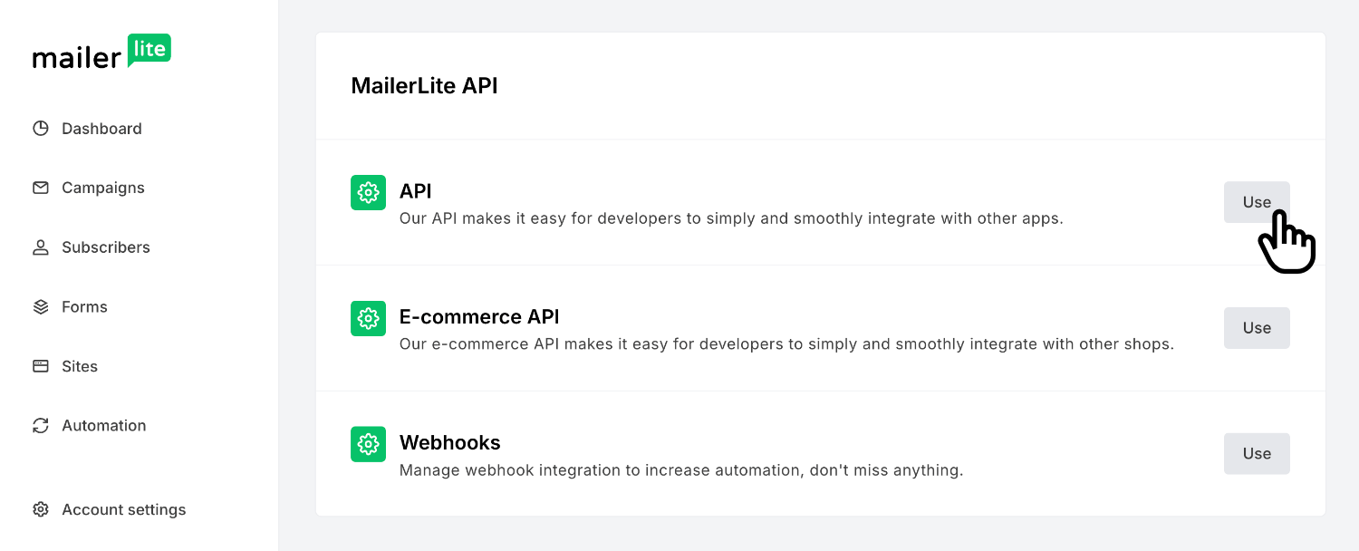 Clicking 'Use' inside Mailerlite on the 'API' option