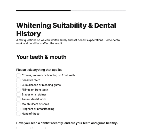 Teeth Whitening Suitability & Dental History Form
