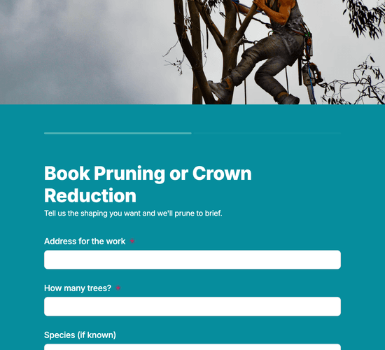 Tree Pruning & Crown Reduction Booking Form