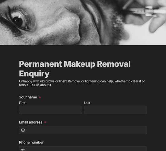 Permanent Makeup Removal Enquiry Form