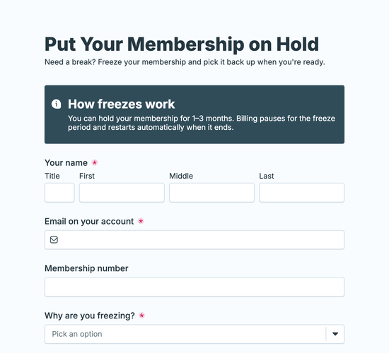 Membership Freeze / Hold Request Form