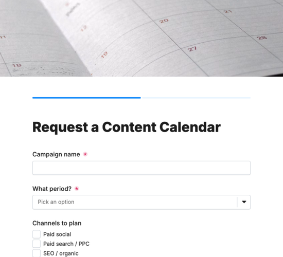 Campaign Content Calendar Request Form