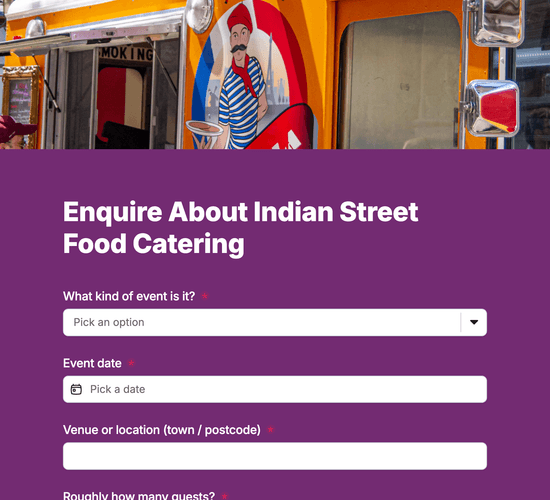 Indian Street Food Catering Enquiry Form
