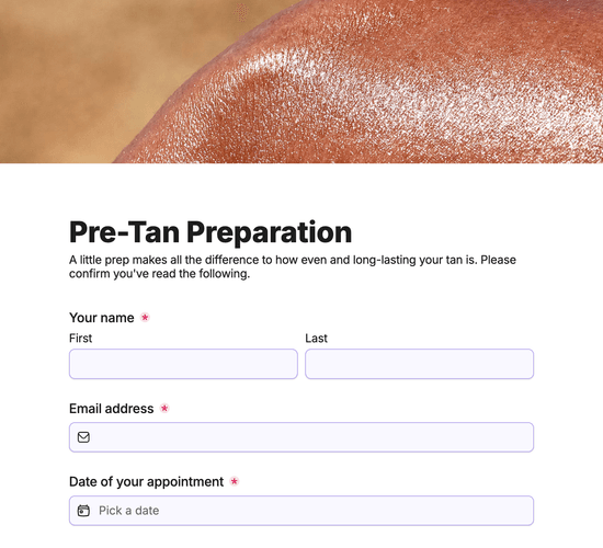 Pre-Tan Preparation Acknowledgement Form