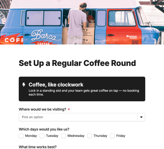 Regular Coffee Round & Repeat-Booking Sign-Up Form