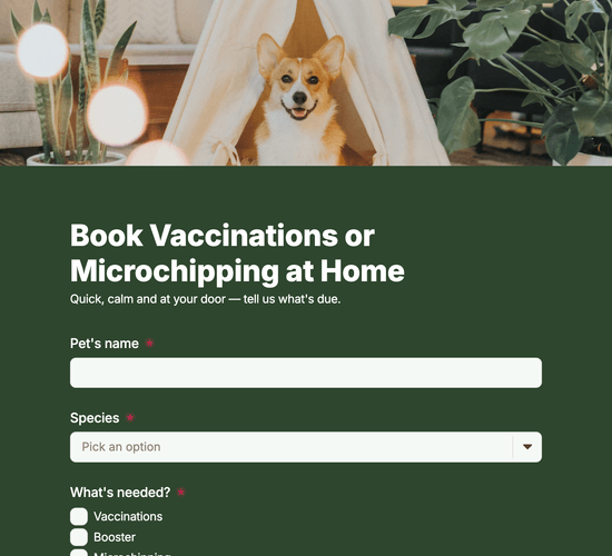 Microchip & Vaccination Home Visit Booking Form